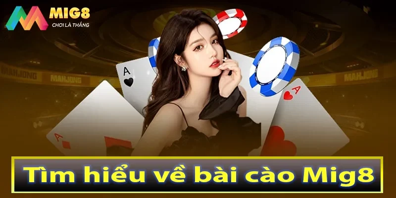 Tìm hiểu về bài cào Mig8